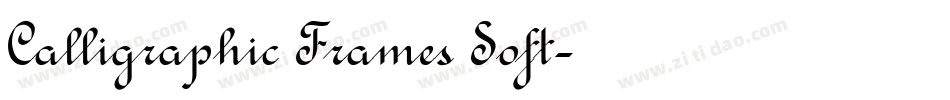 Calligraphic Frames Soft字体转换